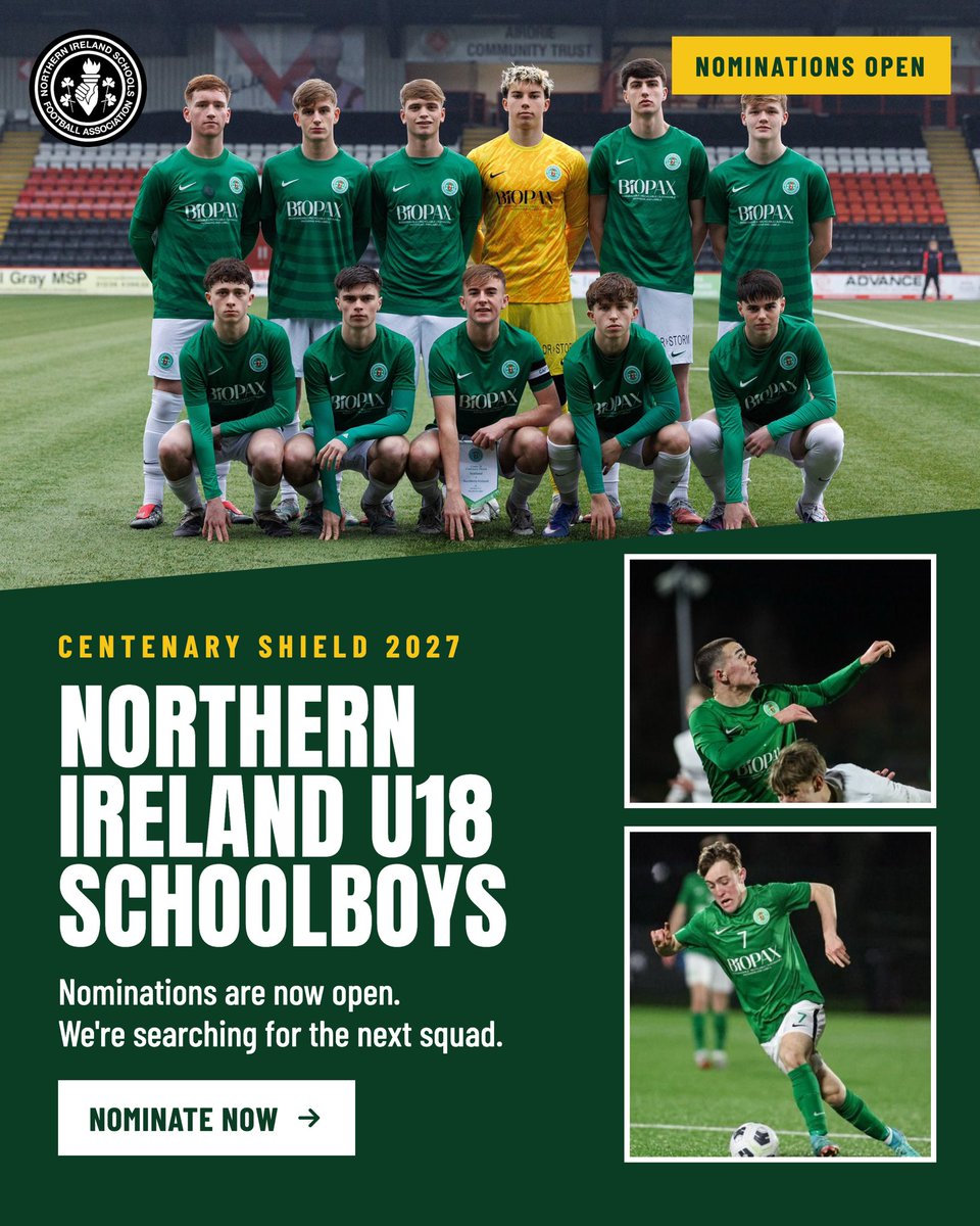 NISchoolsFA's tweet photo. NI U18 Schoolboys: Nominations Now Open

Could your pupil or son be playing at the 2027 Centenary Shield?

We're looking for the best U18 schoolboy footballers in Northern Ireland. Teachers and parents can nominate a player now. 

https://t.co/WeODixFEfH https://t.co/ej5ZyWZAMp