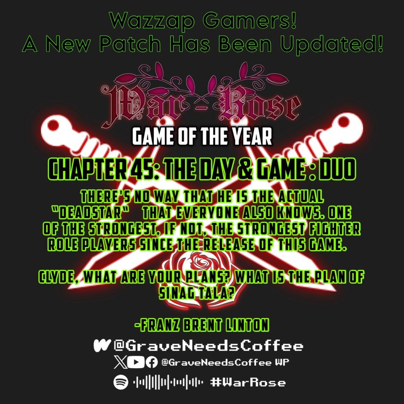GraveNeedCoffee's tweet photo. Wazzap Gamers! A New Patch has been Updated!

War - Rose : Game Of The Year
Ch 45 

P 1: https://t.co/BYRWvMYmwo

P 2: https://t.co/uduweGjeZ0

#WarRose #Kofimates #gamers #GameOfTheYear #WRGameOfTheYear #wattpadnews #wattpadstories #wattpad #GraveNeedsCoffee #GraveNeedsStories https://t.co/NBqNi2Mq7Z