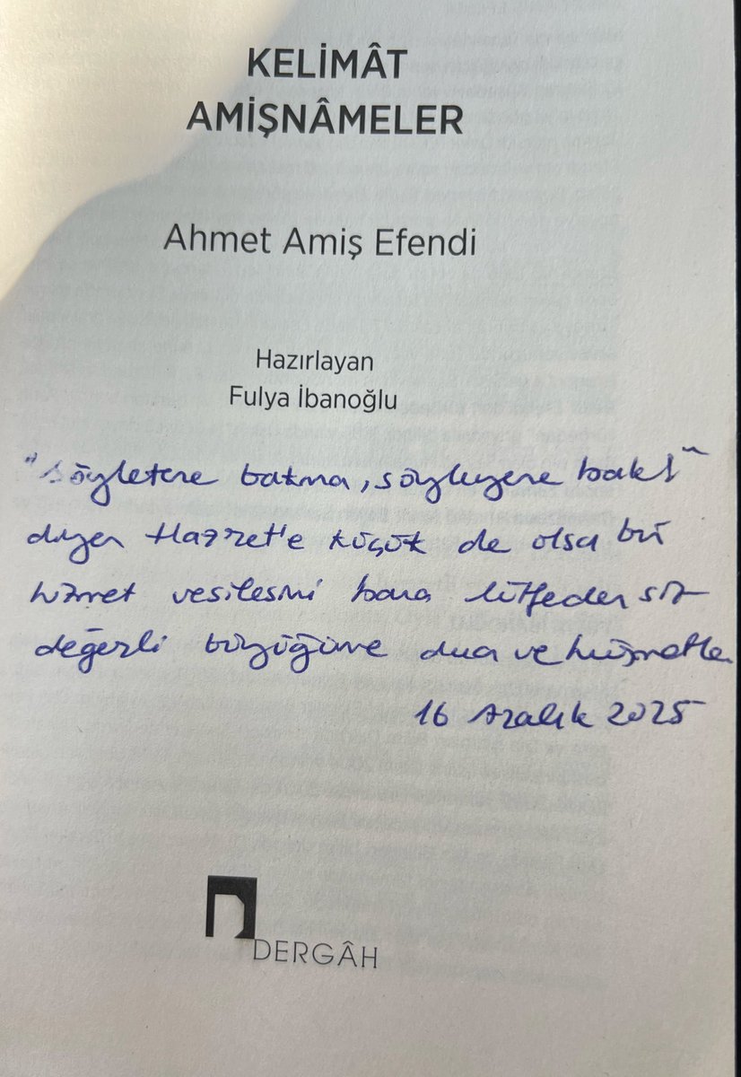 ProfDrHulagu's tweet photo. Fatih türbedarı Ahmet Amiş Efendi Hazretlerinin sözlerini bir araya getiren
“ Kelimât-Amişnameler “ 
kitabını hazırlayan 
Dr.Fulya İBANOĞLU hocamıza teşekkür ediyorum ..
Kitap hediyesini okurken güzel bir söz dikkatimi çekti paylaşmak istedim herkese hayırlı cumalar..

“ Allah’tan gayri bir şey yoktur.
Allah’ın aynı da yoktur. ” 

Ahmed Amiş Ef.