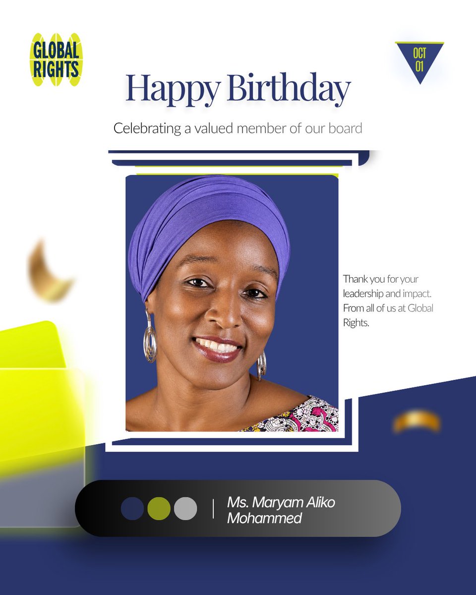 Globalrightsng's tweet photo. Happy Birthday to our remarkable Board Member, Ms. Maryam Aliko Mohammed! 🎉

Thank you for lending your leadership, wisdom, and heart to Global Rights. Your vision and commitment strengthen our work for a more just, equal, and accountable Nigeria. We are grateful for your impact.

Wishing you joy, good health, and a year full of blessings. 

@mamalix 
#HappyBirthday #GlobalRightsNg #GRN