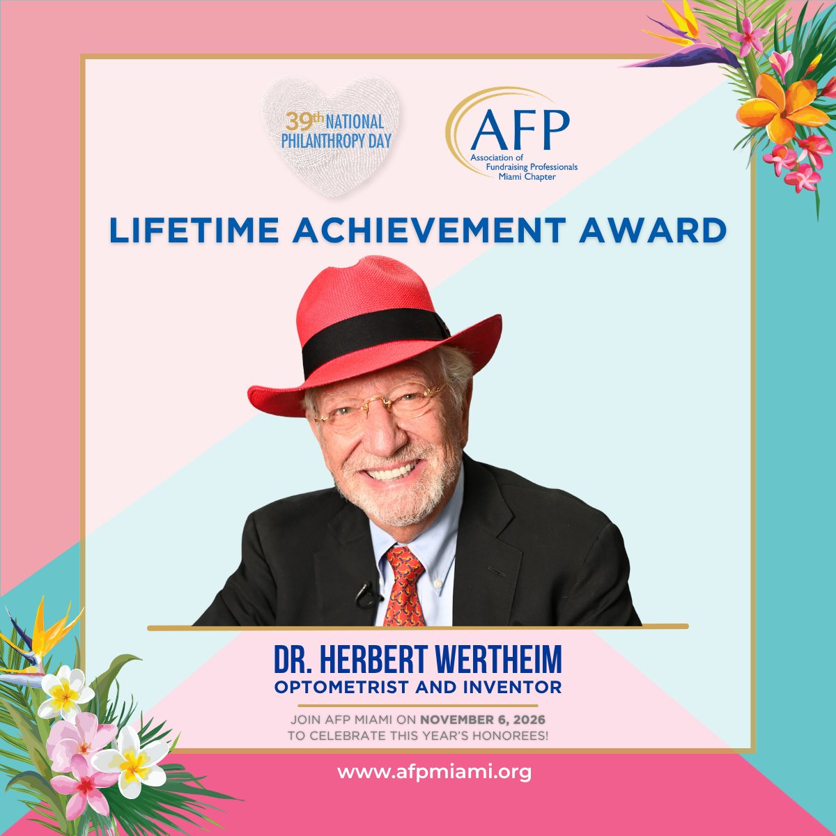 AFPMiami's tweet photo. Congratulations to Dr. Herbert Wertheim, recipient of AFP Miami’s National Philanthropy Day Lifetime Achievement Award!
https://t.co/p83fBrE1lw
#AFPMiami #NPD2026 https://t.co/Tb1O0B0JvV