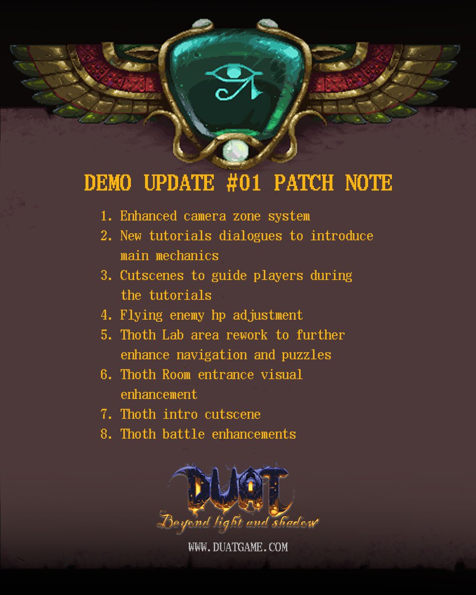 Duat_Game's tweet photo. THE DEMO JUST GOT A MASSIVE UPGRADE 🔥
Thank you to every player that has traversed every corner of the underworld. Based on your feedbacks we have enhanced the demo experience! Every step feels sharper. Every fight hits harder. And at the end of it all... THOTH IS WAITING. 👁️
Jump back in, face the god, and tell us how many tries it took you 👇😏
BEYOND LIGHT AND SHADOW THERE IS DUAT! ☀️🌑
🎮 PLAY DEMO FREE ON STEAM NOW 🔗https://t.co/Bqk6GsegYU
⭐ AND DON'T FORGET TO WISHLIST⭐
#PixelArt #IndieGame