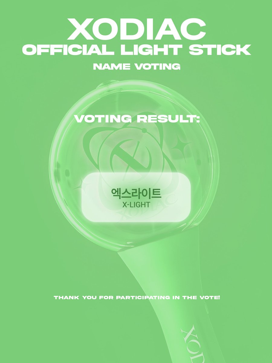 Xtoreofficial's tweet photo. ✨XODIAC LIGHTSTICK NAME ANNOUNCEMENT✨

The wait is over!

Introducing the official name of XODIAC’s light stick, X-LIGHT!💚✨

Thank you, X-BLISS, for participating in the vote and helping us choose its name🗳️

We can’t wait to create more shining moments together with X-LIGHT!🌟

#XLIGHT #엑스라이트
#XODIAC #소디엑 #XBLISS