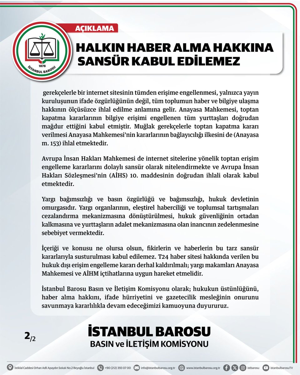 istbarosubihk's tweet photo. İçeriği ve konusu ne olursa olsun, fikirlerin ve haberlerin sansür kararlarıyla susturulması kabul edilemez. T24 haber sitesi hakkında verilen hukuk dışı erişim engelleme kararı derhal kaldırılmalı; yargı makamları Anayasa Mahkemesi ve AİHM içtihatlarına uygun hareket etmelidir. https://t.co/2ZK1OFYV7P