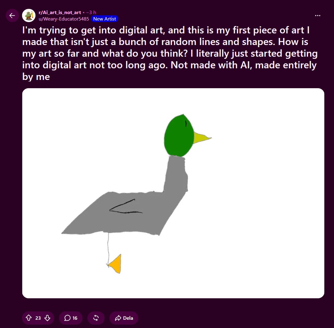 alphaapr0phet's tweet photo. This is literally the best anti ai art for this narrative?

This poorly drawn duck was posted on the anti ai subreddit 4 hours ago and people are finding it funny

https://t.co/qcfUDODbfb https://t.co/iePeF1SHk0
