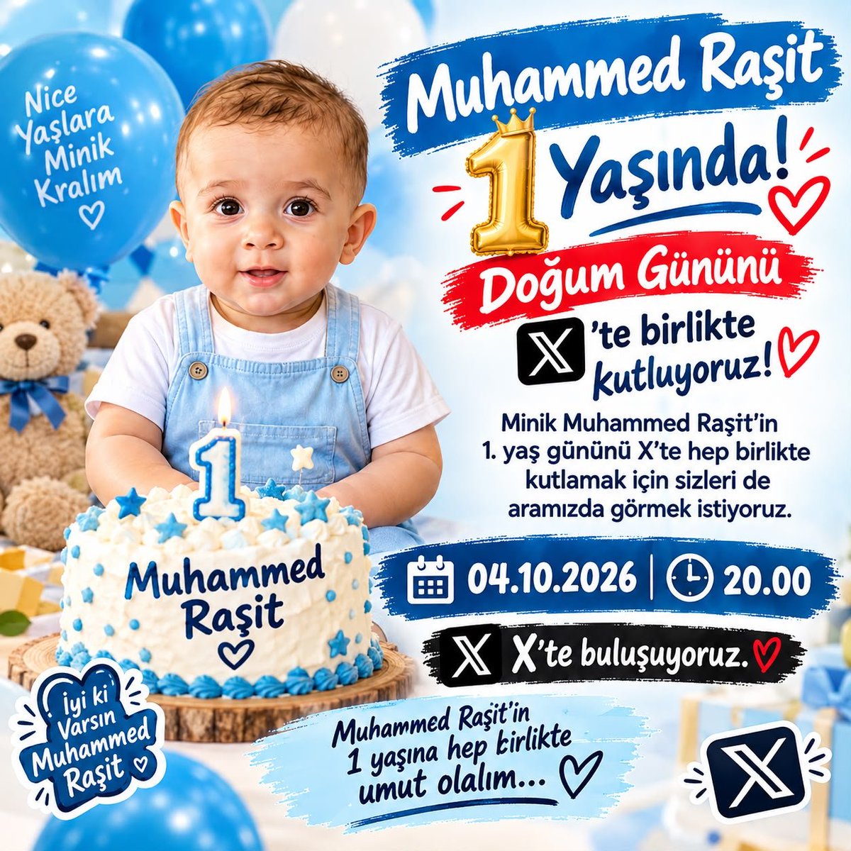 sma_mrasitbaycu's tweet photo. BUGÜN MUHAMMED RAŞİT’İN GÜNÜ! 

Minik Muhammed Raşit bugün 1 yaşına giriyor. 

Bir yaşına giren bu güzel yavrumuzun doğum gününde yalnızca mumlarını değil, umutlarını da hep birlikte çoğaltalım. Bir yaşını kutlarken onun geleceğine umut olmak için X’te buluşuyoruz.

📅 4 Ekim 2026
🕗 Saat 20.00

📢 Haydi, bu güzel günde Muhammed Raşit’in sesi olalım!
Bir paylaşım, bir etiket, bir destek… Belki de onun geleceğine uzanan en güzel umut olur.

🎂 İyi ki doğdun minik kralım Muhammed Raşit! 

Unutma, birlikte olursak umut büyür!