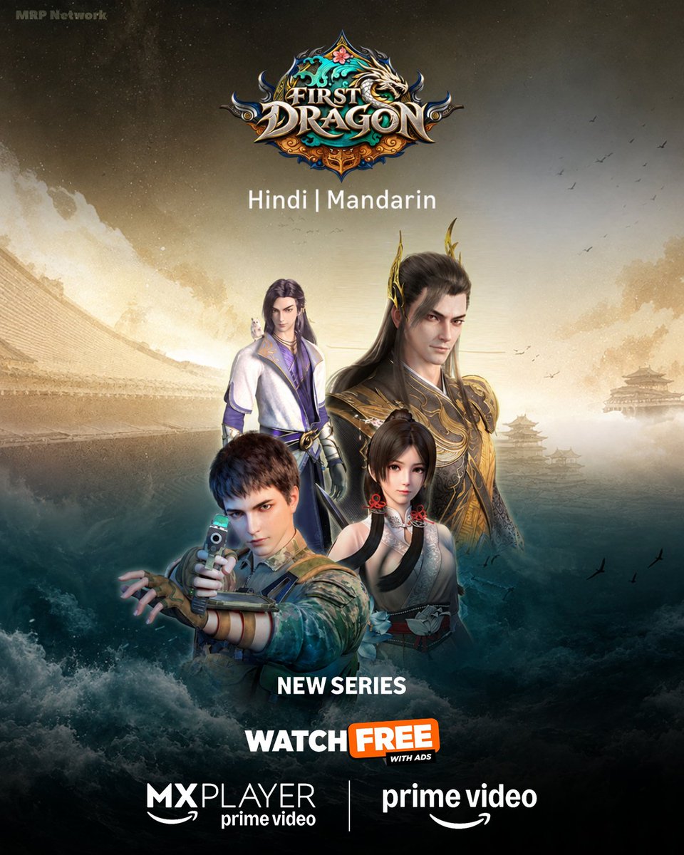 MRP_Network's tweet photo. First Dragon (2020) Donghua Series Season 1 is Now Streaming on MX Player By Prime Video in #Hindi &amp; #Mandarin Audio. #YuanLong #CarpReborn #S1 #JiangBian #KaiWang #MoYang #YongGuo #BeiningZhu #CG_Year #MXPlayer

IMDb Rating:- 7/10
Genres - Action Adventure Drama Fantasy https://t.co/T5XnbKH50W