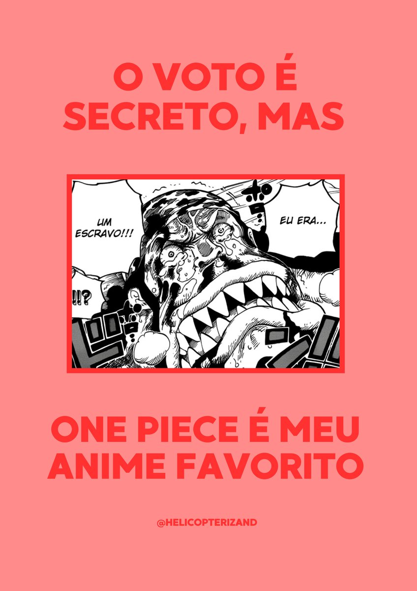 helicopterizand's tweet photo. O voto é secreto, mas one piece é meu anime favorito (PARTE 3) https://t.co/RBBA7BCmo4