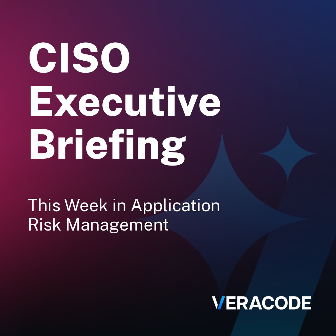 Veracode's tweet photo. This week’s CISO Exec Update: residual risk after the patch. Andrea Mazzarini covers edge exploits, identity attacks, CI/CD risk, and what CISOs should prioritize now: https://t.co/RUOrul6R2Z https://t.co/izmKE5Sp8c