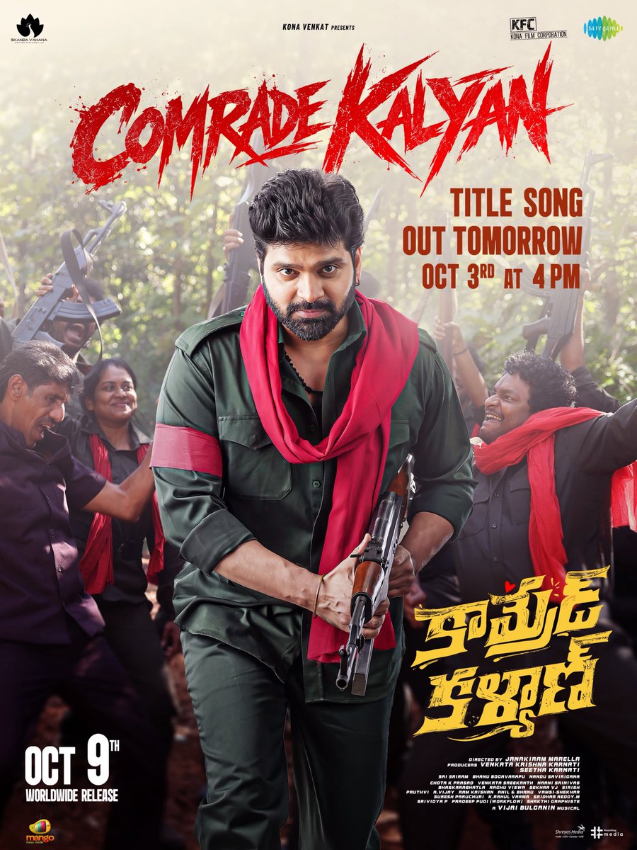 shreyasgroup's tweet photo. Get ready to feel the SPIRIT OF THE COMRADES and their LOVE FOR KALYAN ❤️‍🔥

#ComradeKalyan Title Song out TOMORROW at 4PM 🔥

IN WORLDWIDE THEATRES FROM OCTOBER 9TH ❤️‍🔥

#LOLSalaam
 @sreevishnuoffl @Mahima_Nambiar @realradikaa @konavenkat99 #JanakiRamMarella @VijaiBulganin #ShreyasMedia #ShreyasGroup