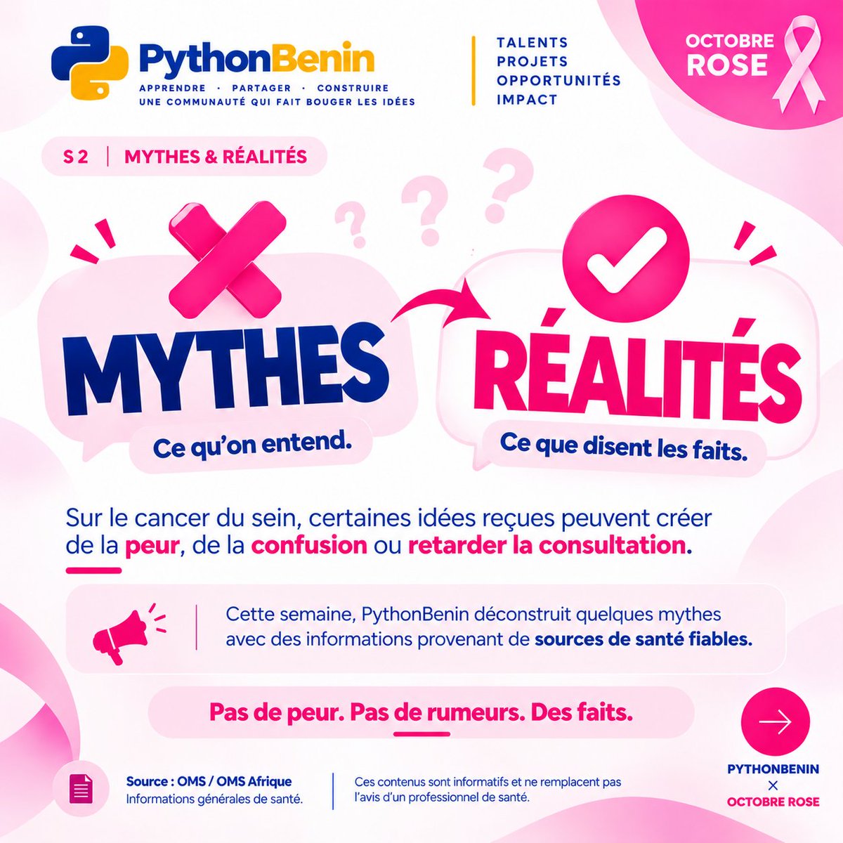 PythonBenin's tweet photo. 🎀 S2 | MYTHES &amp; RÉALITÉS

Cette semaine, PythonBenin confronte 5 idées reçues sur le cancer du sein aux faits issus de sources fiables.

🔎 Mieux s’informer.
💗 Mieux sensibiliser.

Pas de peur. Pas de rumeurs. Des faits.

#OctobreRose #PythonBenin #CancerDuSein https://t.co/njVCryJoKu