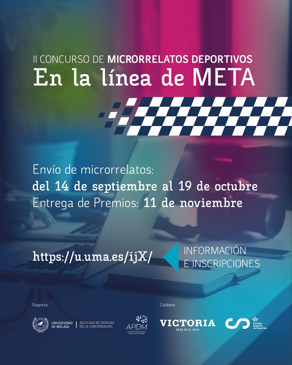 apdeportivosmlg's tweet photo. ⚠️ IMPORTANTE:

🏁 Cambio de fechas de inscripción y entrega de premios de los II Microrrelatos Deportivos «En la línea de meta» junto a @ComuniFac.
 
✍🏼Participación hasta el 19 de octubre, inclusive.

🥇 Entrega de premios el 11 de noviembre. https://t.co/iKc9EKOi7x