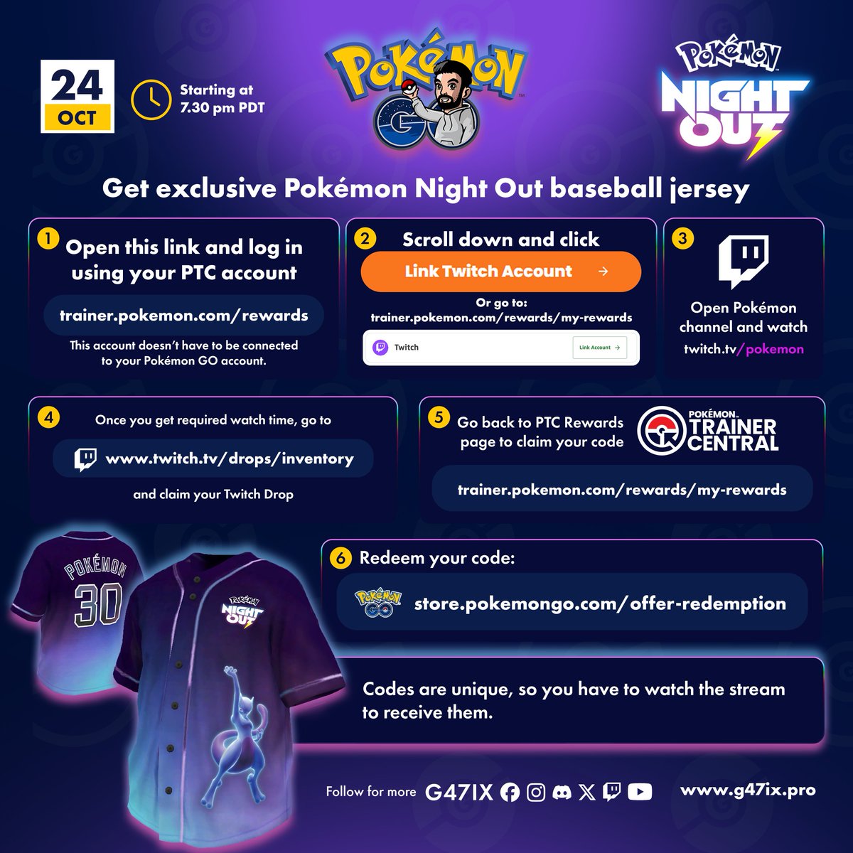 g47ix's tweet photo. 📺 Pokémon Night Out Twitch Drops!
Get codes for exclusive Timed Research during the Pokémon Night Out Twitch broadcast!
🎁 Watch for 30 minutes to earn your code
https://t.co/nFB0ZxBgwm
📅 Saturday, October 24, 2026
⏰ Starting at 7:30 PM PDT
#PokemonGO https://t.co/eSip9L3enZ
