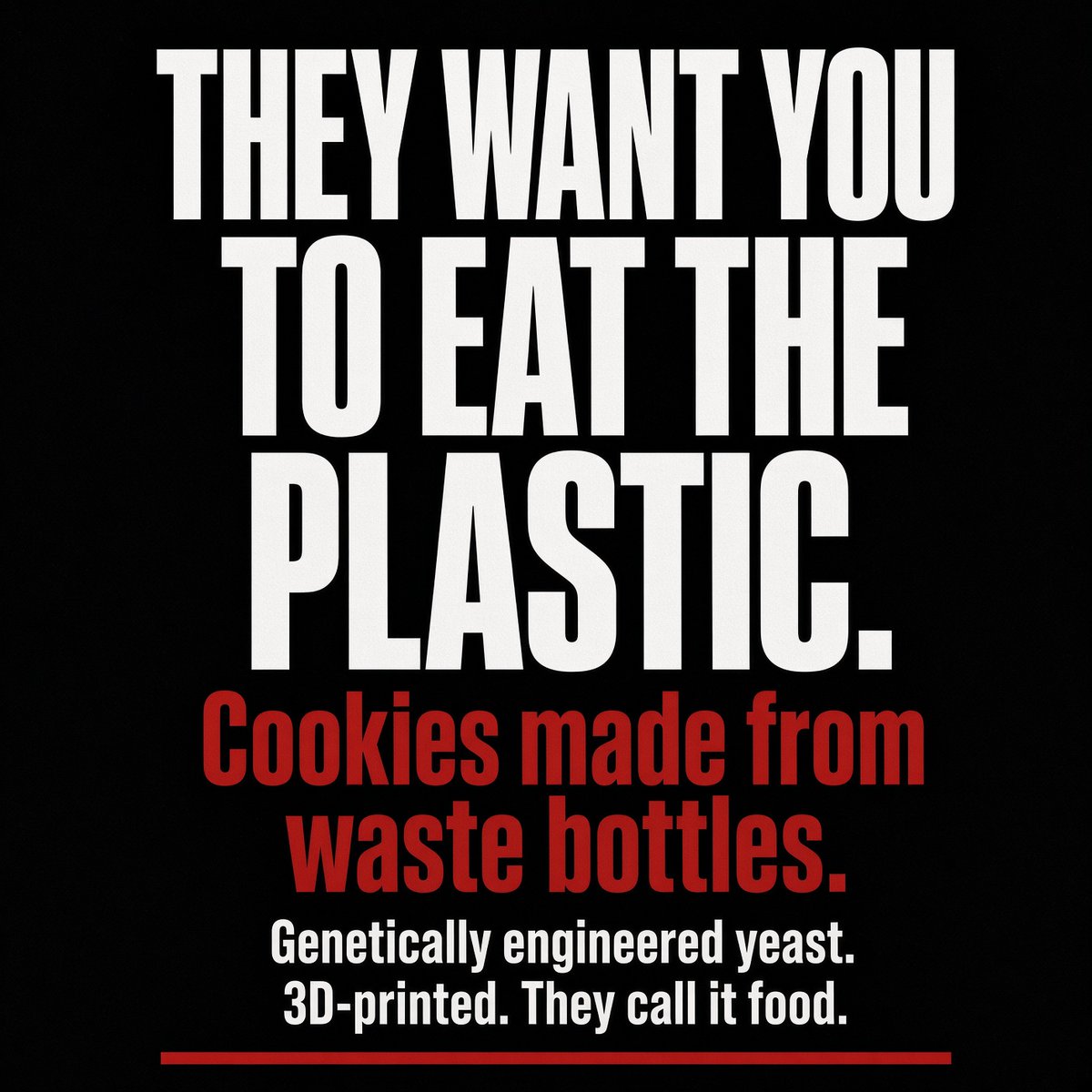 ValerieAnne1970's tweet photo. Scientists are making cookies out of plastic waste.

They grind discarded plastic bottles and packaging into a chemical slurry, feed that slurry to lab-altered yeast that converts plastic residue into edible biomass, then 3D-print the result into cookies.

It is being marketed as a solution to pollution and hunger — with NASA-style space food as one of the selling points.

They want you to swallow trash, call it innovation, and pretend this is progress.