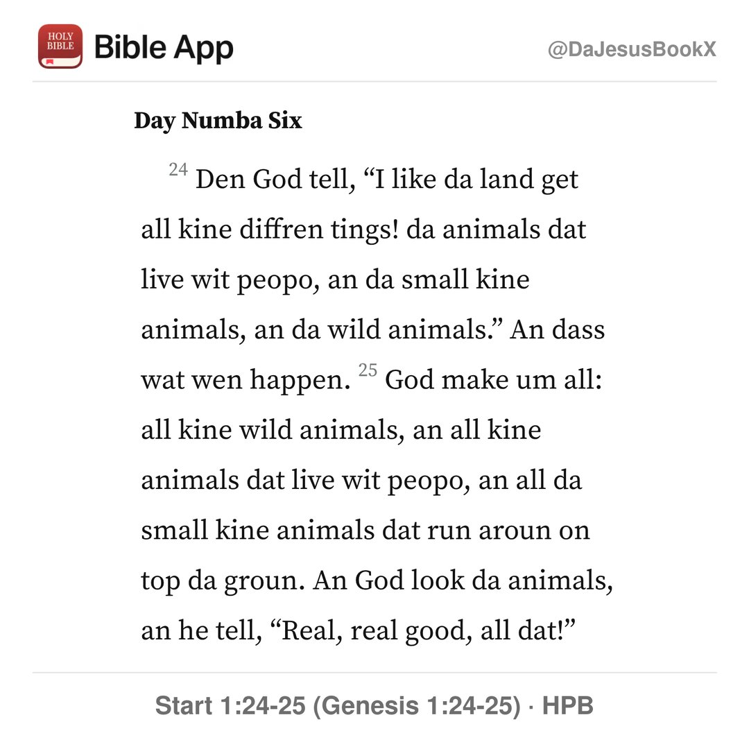 DaJesusBookX's tweet photo. “An God look da animals, an he tell, ‘Real, real good, all dat!’” https://t.co/S0fU6zXJff