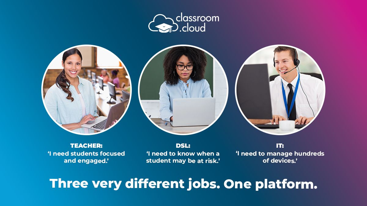 classroomcloud_'s tweet photo. Teacher
‘I need students focused and engaged.’

DSL
‘I need to know when a student may be at risk.’

IT
‘I need to manage hundreds of devices.’

Three very different responsibilities. One platform built to support them all. Discover https://t.co/nrrsJE3UNu https://t.co/CbOfHxgMI1
