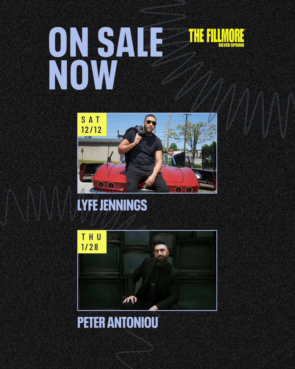 FillmoreSS's tweet photo. ON SALE NOW @ Fillmore Silver Spring

✨ Lyfe Jennings
✨ Peter Antoniou

🎫 https://t.co/a7ArZFXJnO https://t.co/DWnk80YUSx