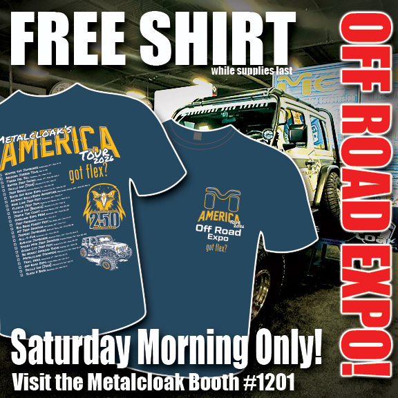 metalcloak's tweet photo. Who's ready for Off Road Expo this weekend?! 💪

If you'll be here tomorrow, stop by the MetalCloak Booth #1201 and get a FREE 'Limited Edition' ORE Shirt! (While Supplies Last)

See you out there! https://t.co/ah8mB6cOii
