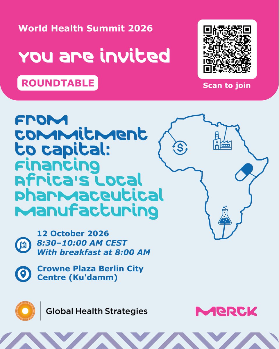 GHS's tweet photo. Join our roundtable in Berlin on 12 Oct at #WHS2026: "From Commitment to Capital: Financing Africa's Local Pharmaceutical Manufacturing." With @merckgroup.
☕ Networking breakfast at 8:00 AM, programme at 8:30 AM. 
🔗 Reserve your seat: https://t.co/4hdqSyHkE8 https://t.co/NoNXrPS5nY