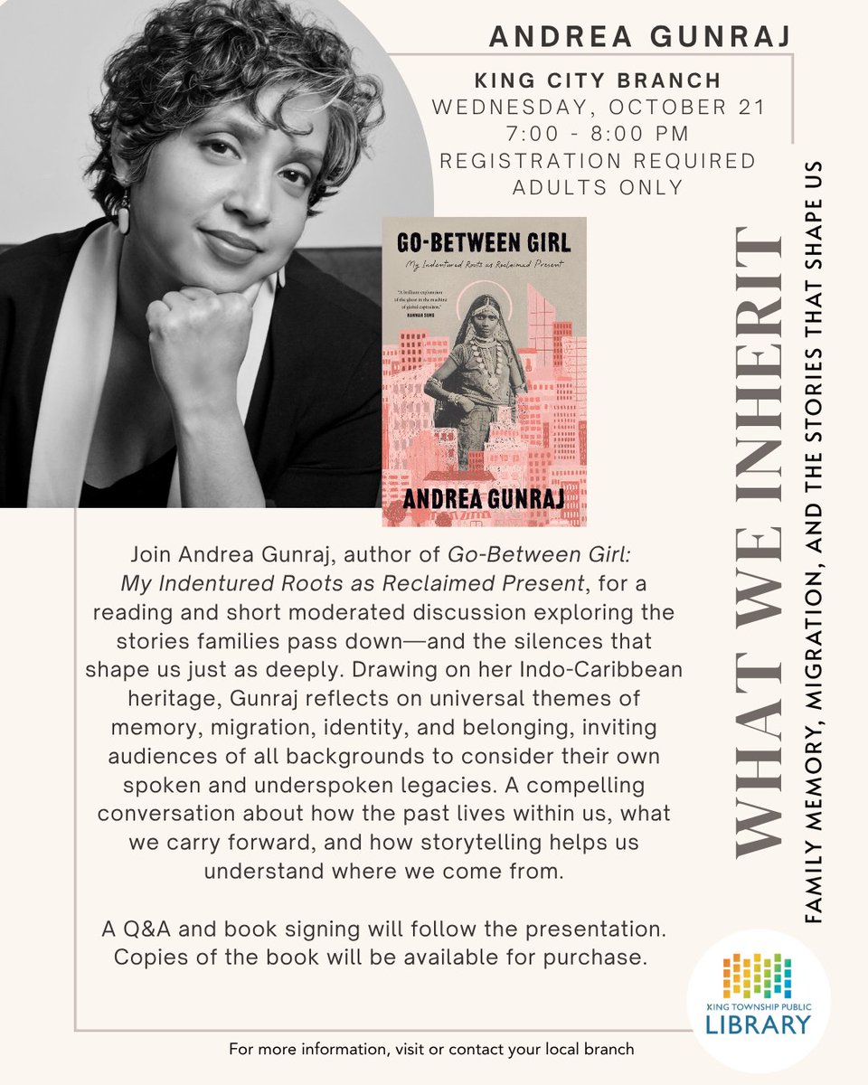 KingLibraries's tweet photo. Explore themes of memory, migration, identity, and belonging, and reflect on the stories we inherit and the silences that shape us with author @andreagunraj 

#KingLibraries #CanadianAuthors #CanadianLibraryMonth https://t.co/c6wG3vzukZ