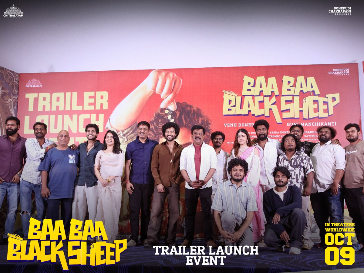 ChitralayamOffl's tweet photo. The Happy Faces of Team #BaaBaaBlackSheep from the Grand Trailer Launch ❤️‍🔥

Get Ready to Unlimited Entertainment Blast in Cinemas on October 9th 💥💥

Trailer out now💥
-- https://t.co/2T3X61n1V8

@ChitralayamOffl @VenuDonepudi @ManchikantiGuni @swethadonepudi #KondalJinna #SatishMeka @Upendralimaye @AkLagusani @IamVishnuOi @AjayAbrahamGeo1 @arcado77 @sahisuresh @inagavijaykumar @saimaneendhar @manojvalluri #VaisakhNair @saregamasouth @Creatorkrish @MalviMalhotra @VismayaSri #KarthikeyaDev #TinnuAnand #GeorgeMaryan #SamreedheeAryal #Abhi #MSaiSriHarsha @actor_bunty @ReviverCinemaz @YbrantCinemas @SLNMOVIEMAKERS @Subbucinemaa