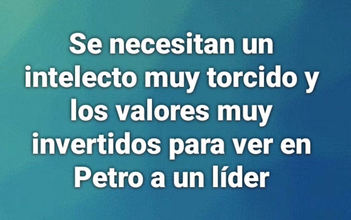 LuisMaraiano's tweet photo. Alguien dijo que @petrogustavo es la clase de persona que le parece inteligente a la gente bruta.
No veo fallas en la apreciación. https://t.co/xdoxk7sNlK