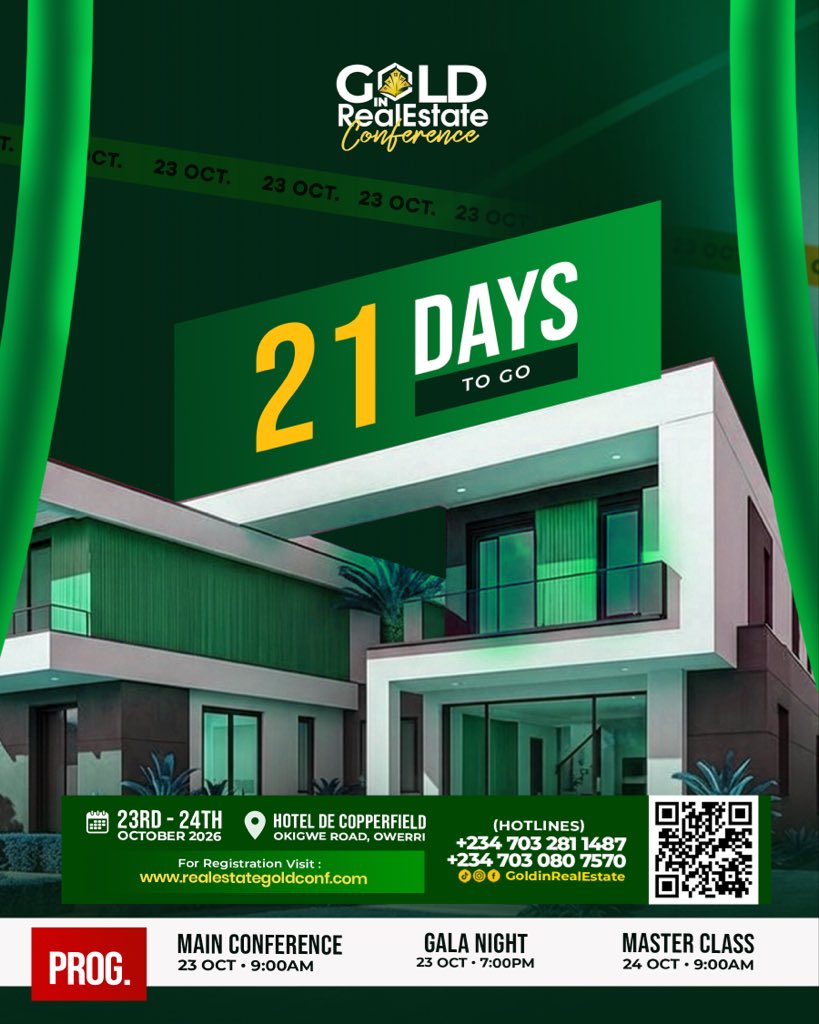 GoldInRealEstat's tweet photo. 21 DAYS TO GO! 🔥
The countdown is on!
GIRE 2026 is almost here.
📍 Hotel De Copperfield, Owerri
📅 October 23–24
Register now. See you there!
#GIRE2026 #BeyondCollaboration #GoldInRealEstate https://t.co/RSbBWPYaCh