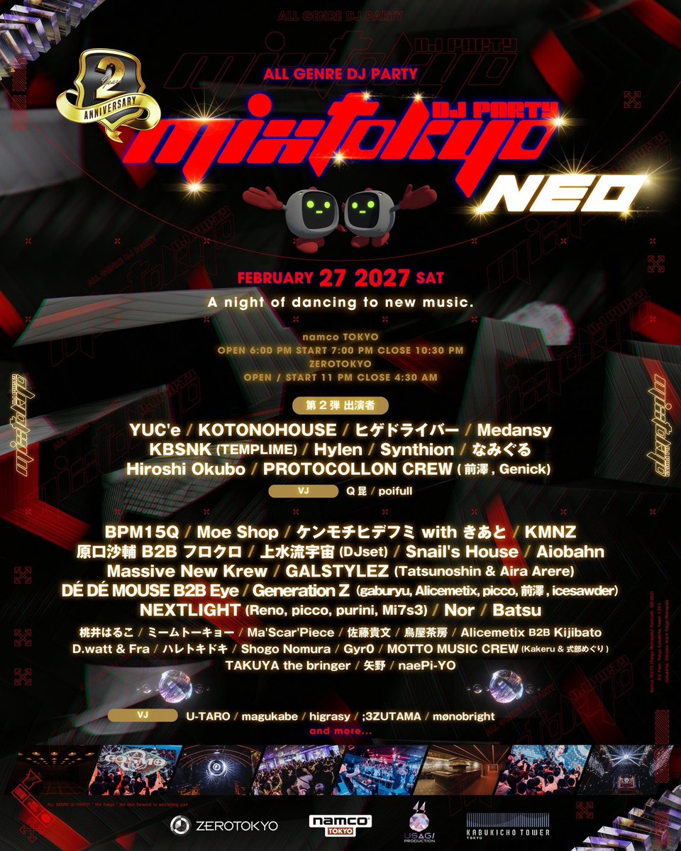 mixtokyo_dj's tweet photo. ◤◢◤◢◤◢◤◢◤◢◤◢◤◢
✨✨第2弾 出演者発表✨✨
◤◢◤◢◤◢◤◢◤◢◤◢◤◢

2027年2月27日(土)
『#MIXTOKYO DJ PARTY “NEO”』
東急歌舞伎町タワー内
「namco TOKYO + ZEROTOKYO」
⚡️2会場6フロア構成、過去最大規模⚡️

▼第2弾 出演者
   YUC'e
   KOTONOHOUSE
   ヒゲドライバー
   Medansy
   KBSNK (TEMPLIME)
   Hylen
   Synthion
   なみぐる
   Hiroshi Okubo
   PROTOCOLLON CREW (前澤, Genick)
   VJ Q昆
   VJ poifull
   and more…

この夜、歌舞伎町が
MIXTOKYOのフロアになる🎧

🎫チケット抽選申込はこちら
https://t.co/UGb43dH0w3