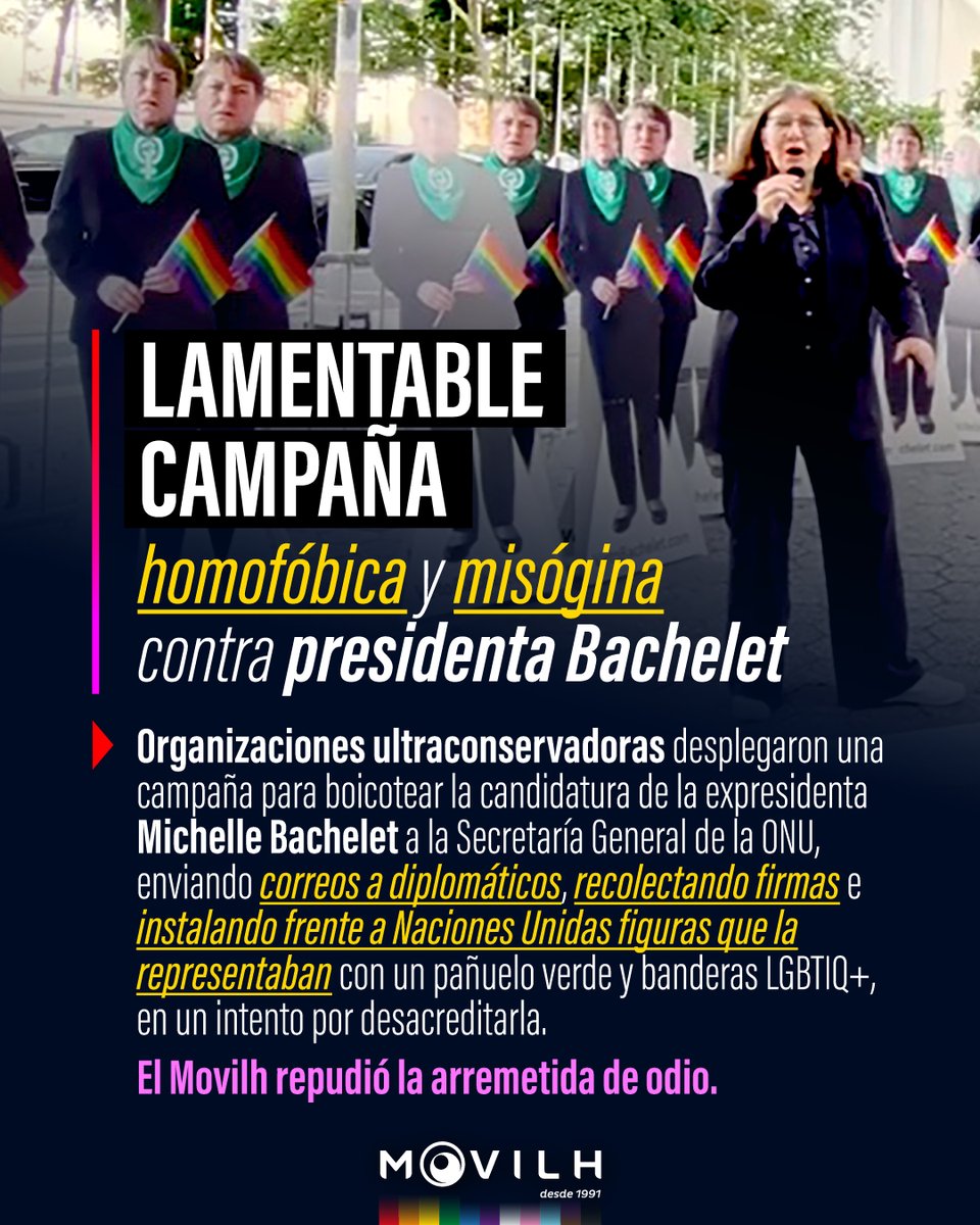 Movilh's tweet photo. Repudiamos la homofóbica y misógina campaña contra Michelle Bachelet. Su apoyo a los derechos LGBTIQ+ y de las mujeres no pueden ser usados para desacreditarla. Todo nuestro cariño y reconocimiento para la exmandataria @mbachelet  https://t.co/ugrCGQiknY https://t.co/DcwObiuoQ0