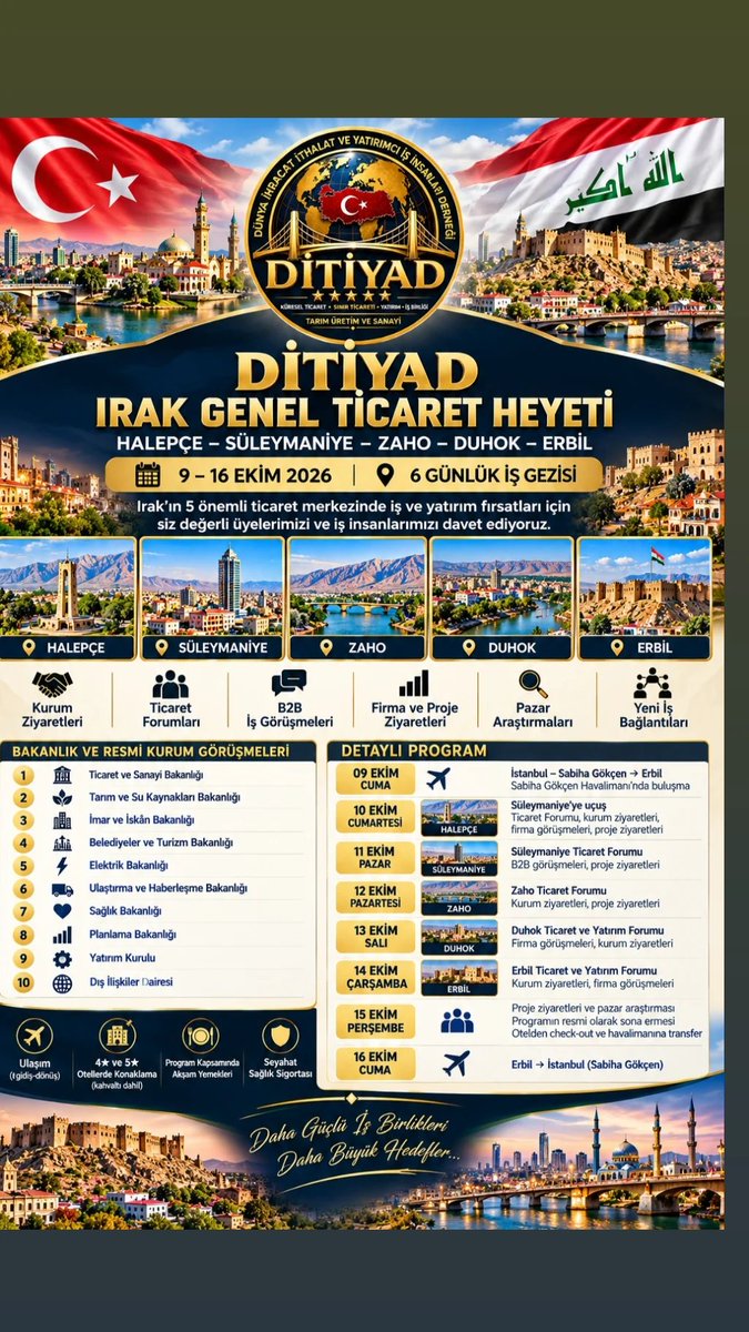 DITIYADGlobal's tweet photo. DİTİYAD olarak, 9–16 Ekim 2026 tarihlerinde Irak Genel Ticaret Heyeti Programı kapsamında Halepçe, Süleymaniye, Zaho, Duhok ve Erbil’de iş ve yatırım görüşmeleri gerçekleştireceğiz.

Güçlü iş birlikleri, yeni yatırım fırsatları.

#DİTİYAD #Irak #DışTicaret #Yatırım https://t.co/0mx43G3id3