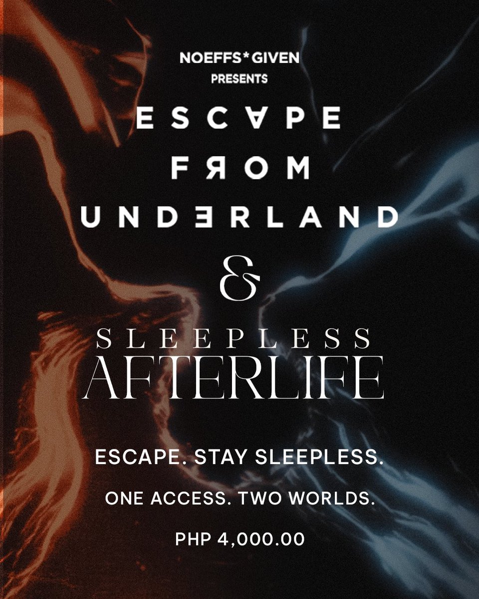 NoEffsGivenMnl's tweet photo. ESCAPE. STAY SLEEPLESS.
ONE ACCESS. TWO WORLDS.

Prepare for two nights of euphoria with @noeffsgiven.mnl ESCAPE FROM UNDERLAND on 10.24 and @sleepless.production AFTERLIFE o! 10.31.

Checkback for ticket link details.

#noeffsgiven #sleeplessproduction #halloween2026 https://t.co/ggXPYrNa0S