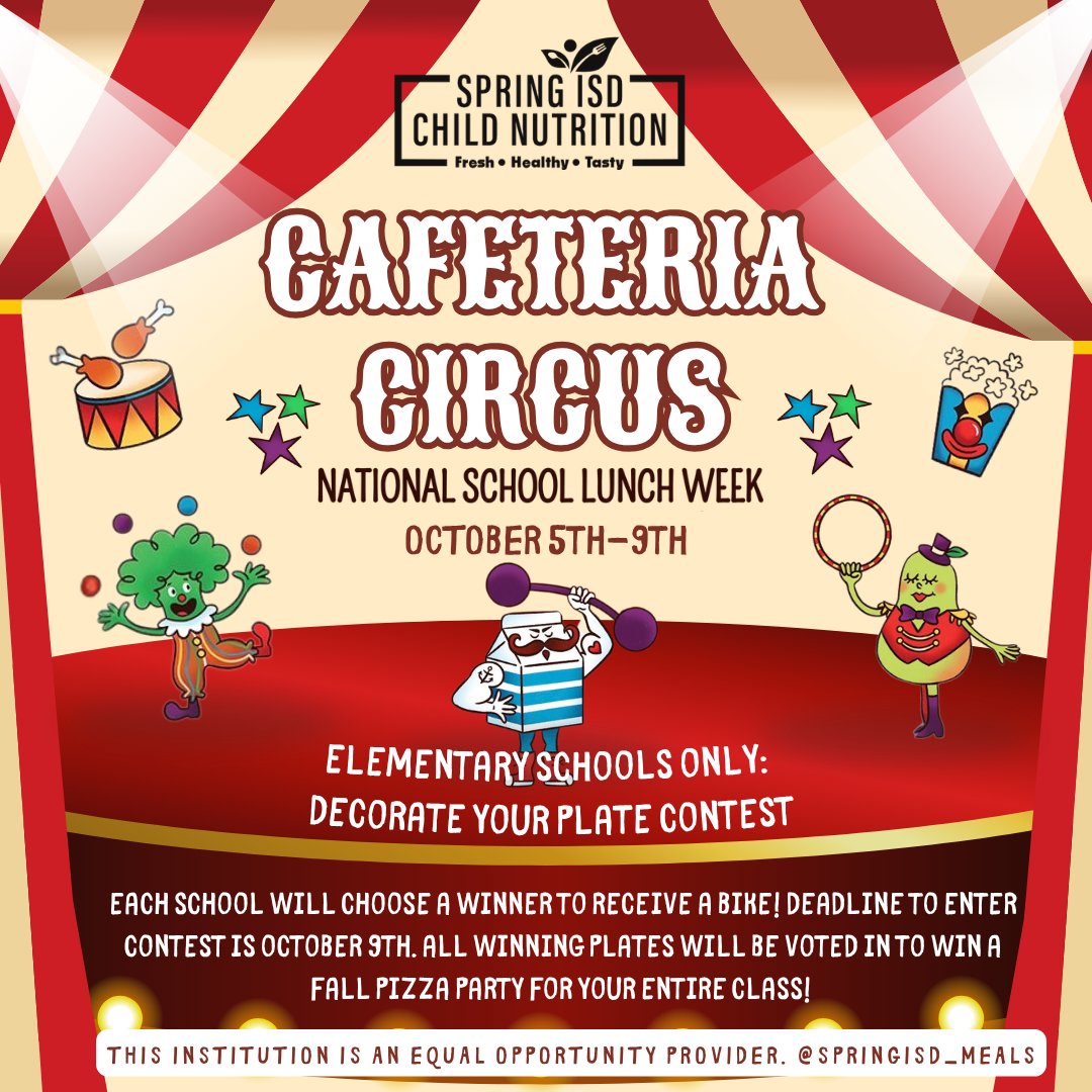 SpringISD_Meals's tweet photo. Step Right Up! National School Lunch Week is Oct. 5-9! Enjoy Big Top fun and delicious meals. Elementary students can enter to win a bike; secondary students can enter to win a gift card. Ask your cafeteria for details! #NSLW2026 @TexasDeptofAg @SpringISD https://t.co/OlM92qyNMP