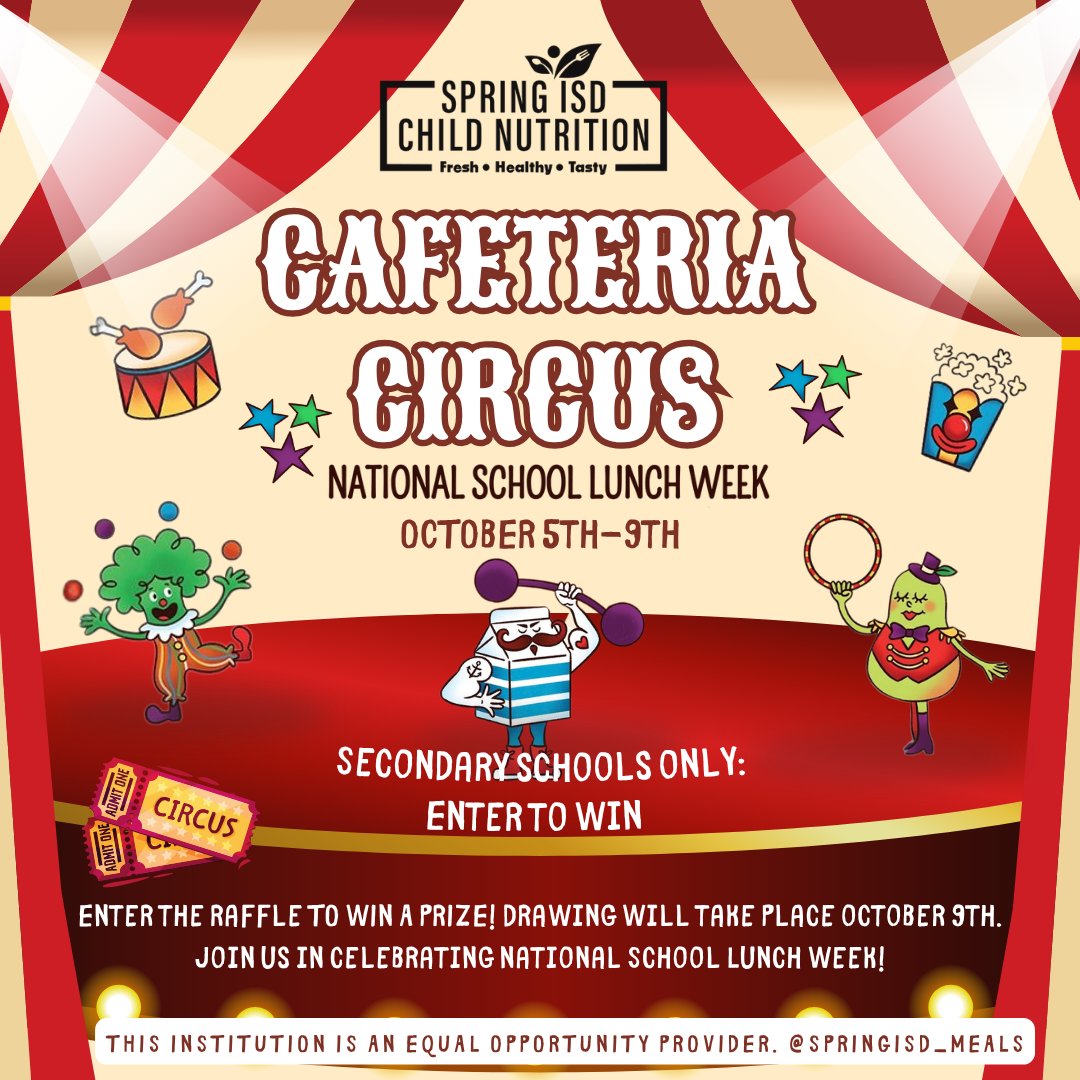 SpringISD_Meals's tweet photo. Step Right Up! National School Lunch Week is Oct. 5-9! Enjoy Big Top fun and delicious meals. Elementary students can enter to win a bike; secondary students can enter to win a gift card. Ask your cafeteria for details! #NSLW2026 @TexasDeptofAg @SpringISD https://t.co/OlM92qyNMP