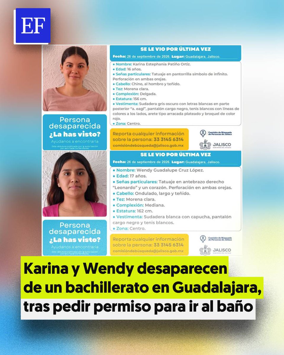 ElFinanciero_Mx's tweet photo. Las jóvenes Karina, de 16 años, y Wendy, de 17, desaparecieron el pasado 26 de septiembre mientras se encontraban en un plantel de bachillerato en Guadalajara

https://t.co/6V5IVwZmwg https://t.co/noGwiajOv1