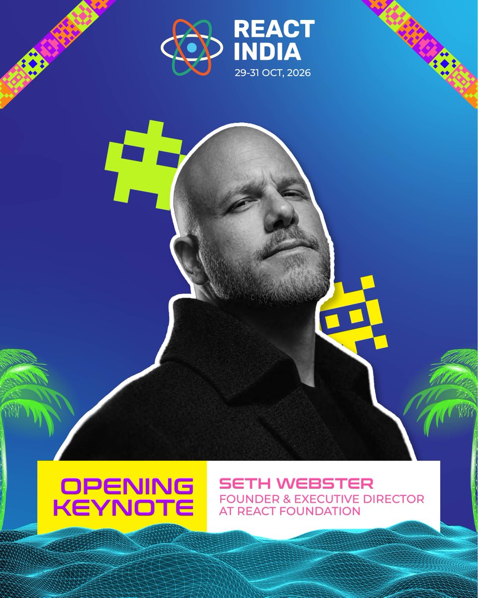 react_india's tweet photo. Opening Keynote: Seth Webster, Founder and Executive Director at React Foundation.

Meta and Intuit alum. Also Chief Developer Evangelist at Expo.

📅 Oct 29-31, 2026
📍 Planet Hollywood, Goa
🎟 Book now: https://t.co/VyYmY3E0Vl

#ReactIndia #ReactJS https://t.co/wH0HKu4M4n