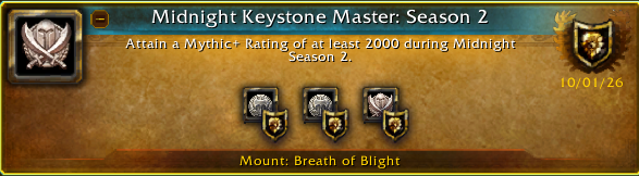 Luxminxthebard's tweet photo. #worldofwarcraft #achievement #MidnightKeystoneMaster #Season2 #mount #BreathOfBlight #reptile #WindSerpent #Dungeons #MythicPlus
Achievement: Midnight Keystone Master: Season 2 💪

💪 Attain a Mythic+ Rating of at least 2000 during Midnight Season 2.

Reward Mount: Breath of Blight 🐍🪽

"A sickly haze trails in its wake, poisoning earth, air, and anything foolish enough to pursue it."

🐍🪽 Category: Dungeons