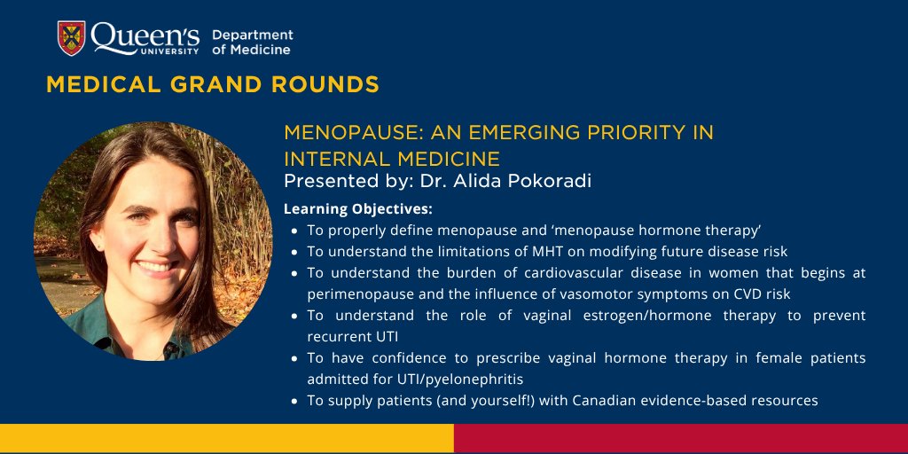 QueensuDOM's tweet photo. Join #MedicalGrandRounds with Dr. Alida Pokorai — Menopause: An Emerging Priority in Internal Medicine. 
Understand menopause, vasomotor symptoms &amp; MHT, links to CVD, osteoporosis, sleep apnea, recurrent UTIs &amp; more!
📅 Oct 8 | 7:45 https://t.co/f0WP3sdERw