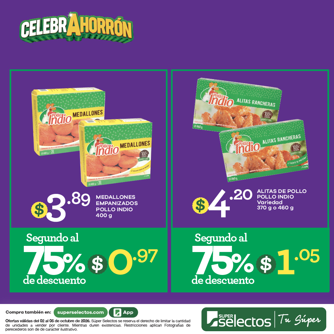 superselectos's tweet photo. ¡Celebra a lo grande con el CELEBRAHORRÓN!🥳🛒💜

*Ofertas válidas del 02 al 05 de octubre de 2026. Súper Selectos se reserva el derecho de limitar la cantidad de unidades a vender por cliente. Mientras duren existencias. https://t.co/bSYI6vaps6