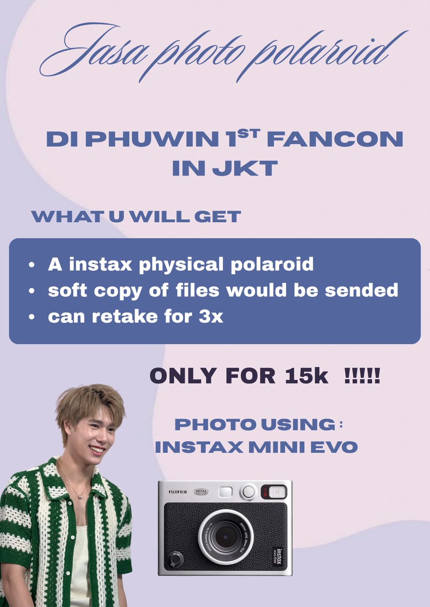 myianty's tweet photo. OPEN JASA PHOTO POLAROID BUAT PHUWIN 1st FANCON BSKKK !! 

- bisa pilih frame 1 atau 2 
- bisa retake sampe 3 kali dan semua fotonya akan dikirim jadi soft filee 
- boleh book untuk secure slot dm ajaa
- more details di poster
#2026Phuwin1stFanconinIndonesia https://t.co/R998mOnO9Q