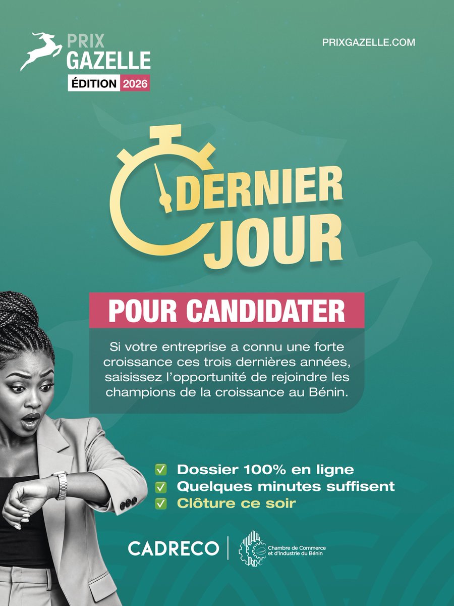 PrixGazelle's tweet photo. Prix Gazelle 2026 : Plus que quelques heures pour soumettre votre candidature

C’est bientôt la clôture des candidatures au Prix Gazelle 2026.

Si votre entreprise répond aux critères d’éligibilité, c’est le moment de finaliser et de soumettre votre candidature. Chaque candidature compte, et la vôtre pourrait être celle qui fera partie des trajectoires entrepreneuriales mises à l’honneur cette année.

Ne reportez pas votre démarche. Vérifiez votre dossier, finalisez votre candidature et faites le nécessaire pour être au rendez-vous.

Candidatez avant la dernière heure.

Remplissez le formulaire de candidature : https://t.co/AvgKjIY9gV

@ccibenin | @CADRECOMEDIA 

👉 Suivez-nous pour ne rien manquer de l’actualité de la 2ème édition du Prix Gazelle !