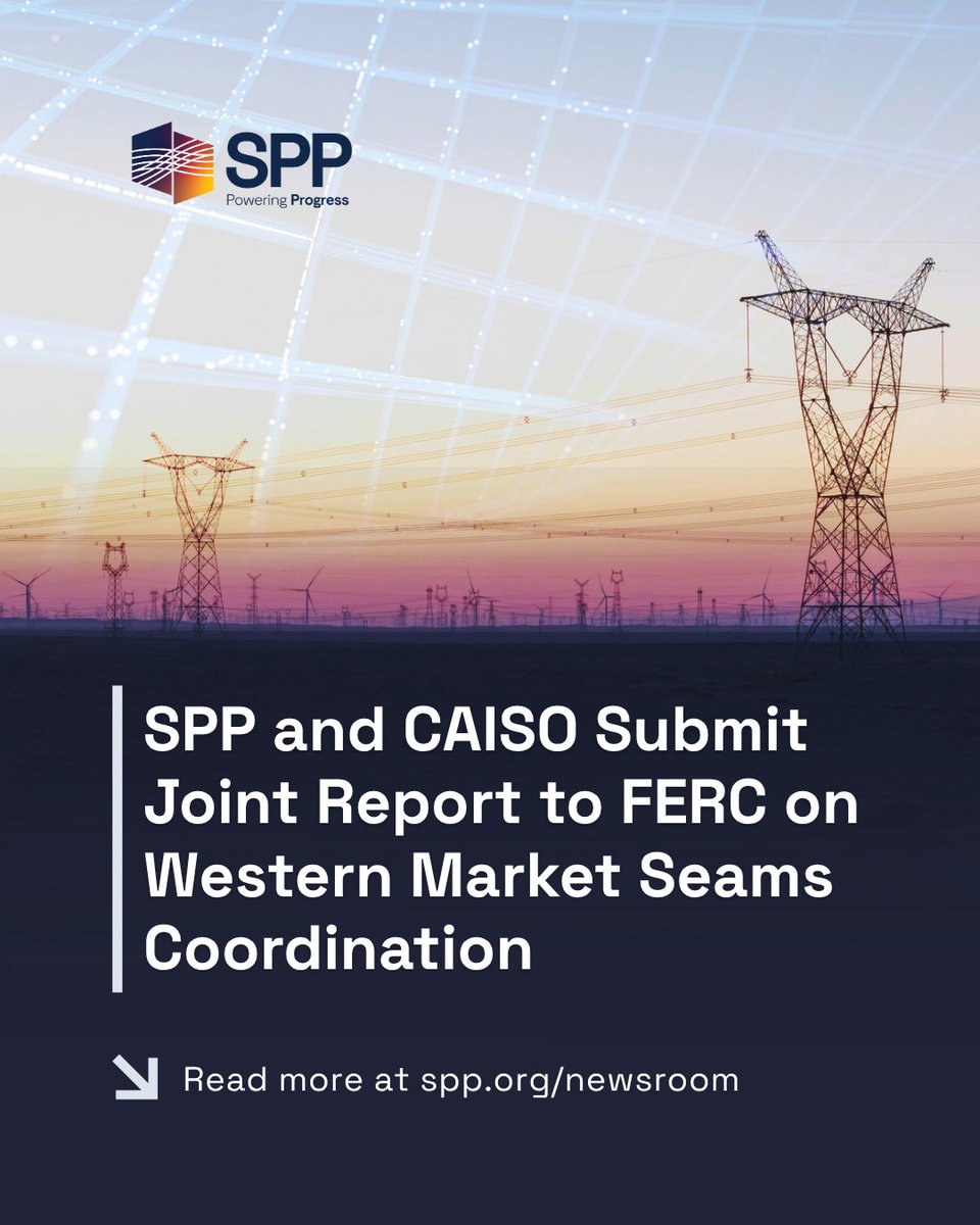 SPPorg's tweet photo. SPP and California Independent System Operator (CAISO) submitted their joint report to the Federal Energy Regulatory Commission (FERC) outlining a coordinated approach to addressing future market seams issues across the Western Interconnection. https://t.co/7tht32Hv8W https://t.co/JepDd3r3Pk