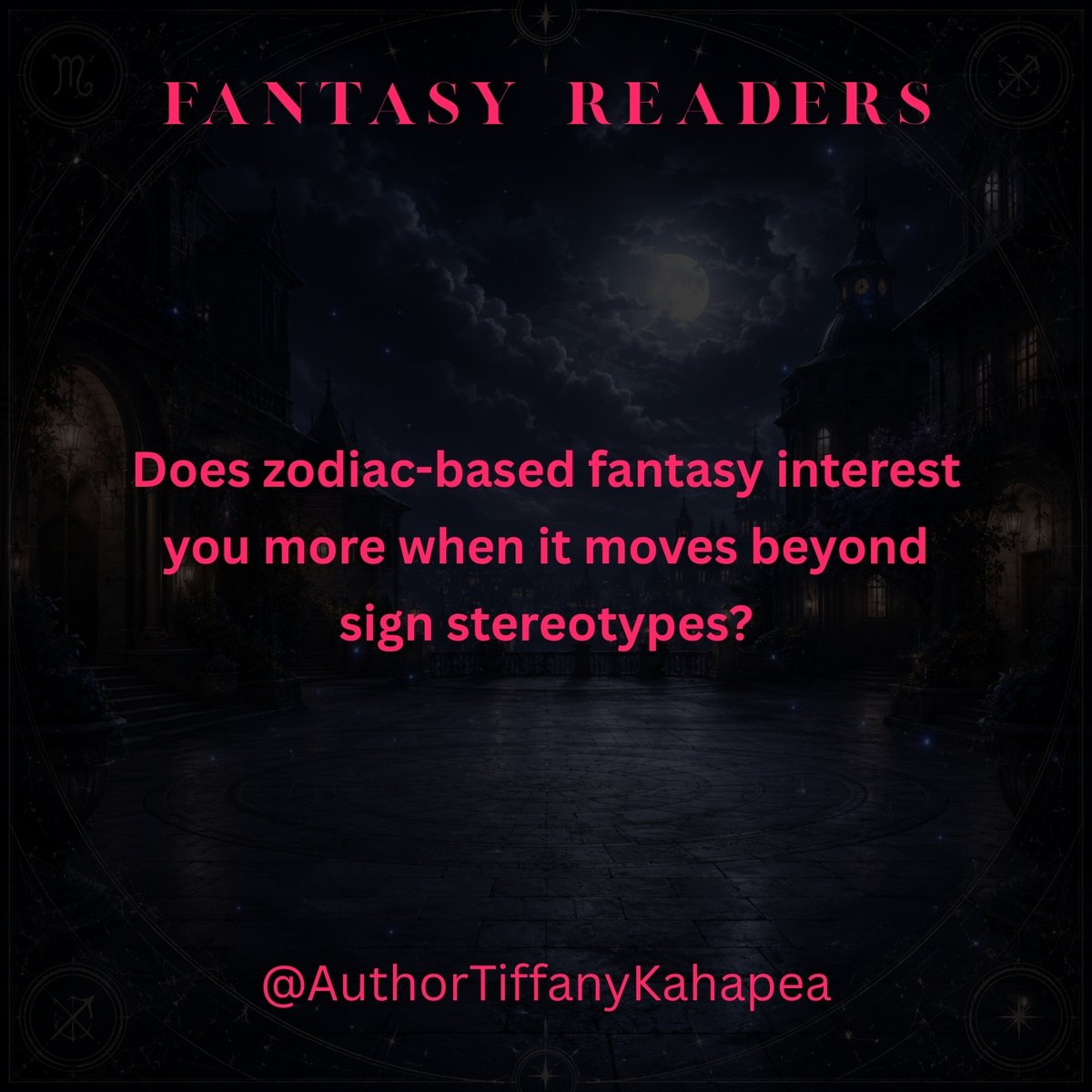 KahapeaTiffany's tweet photo. Does zodiac-based fantasy interest you more when it moves beyond sign stereotypes? #Romantasy #FantasyRomance https://t.co/X6SK0cQJRw