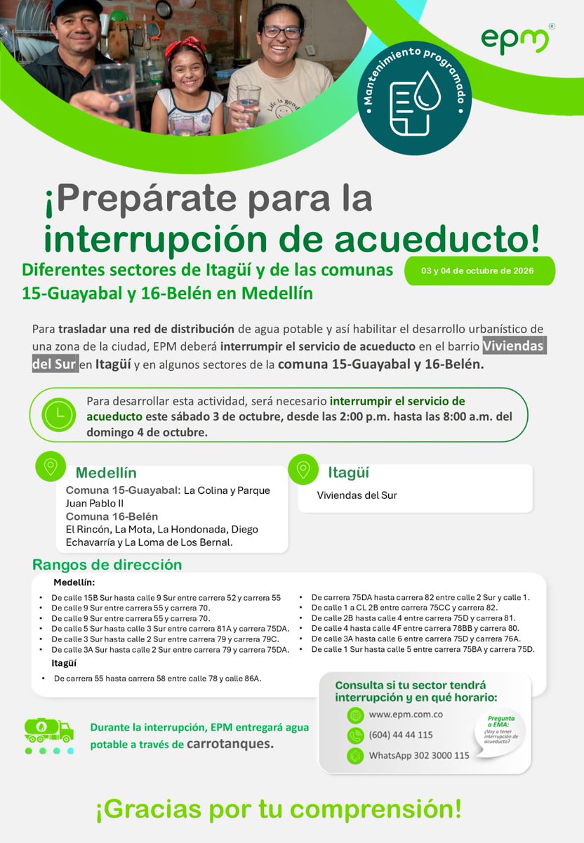 EPMestamosahi's tweet photo. Atención habitantes de Viviendas del Sur de Itagüí y comunas Guayabal y Belén en Medellín.
 Este sábado 3 de octubre de 2026, EPM realizará una interrupción programada del servicio de acueducto en el barrio Viviendas del Sur en Itagüí y en algunos sectores de las comunas Guayabal y Belén de Medellín para trasladar una red de distribución con el fin de habilitar el desarrollo urbanístico del sur del Valle de Aburrá. Conoce más en https://t.co/deunClFKCS