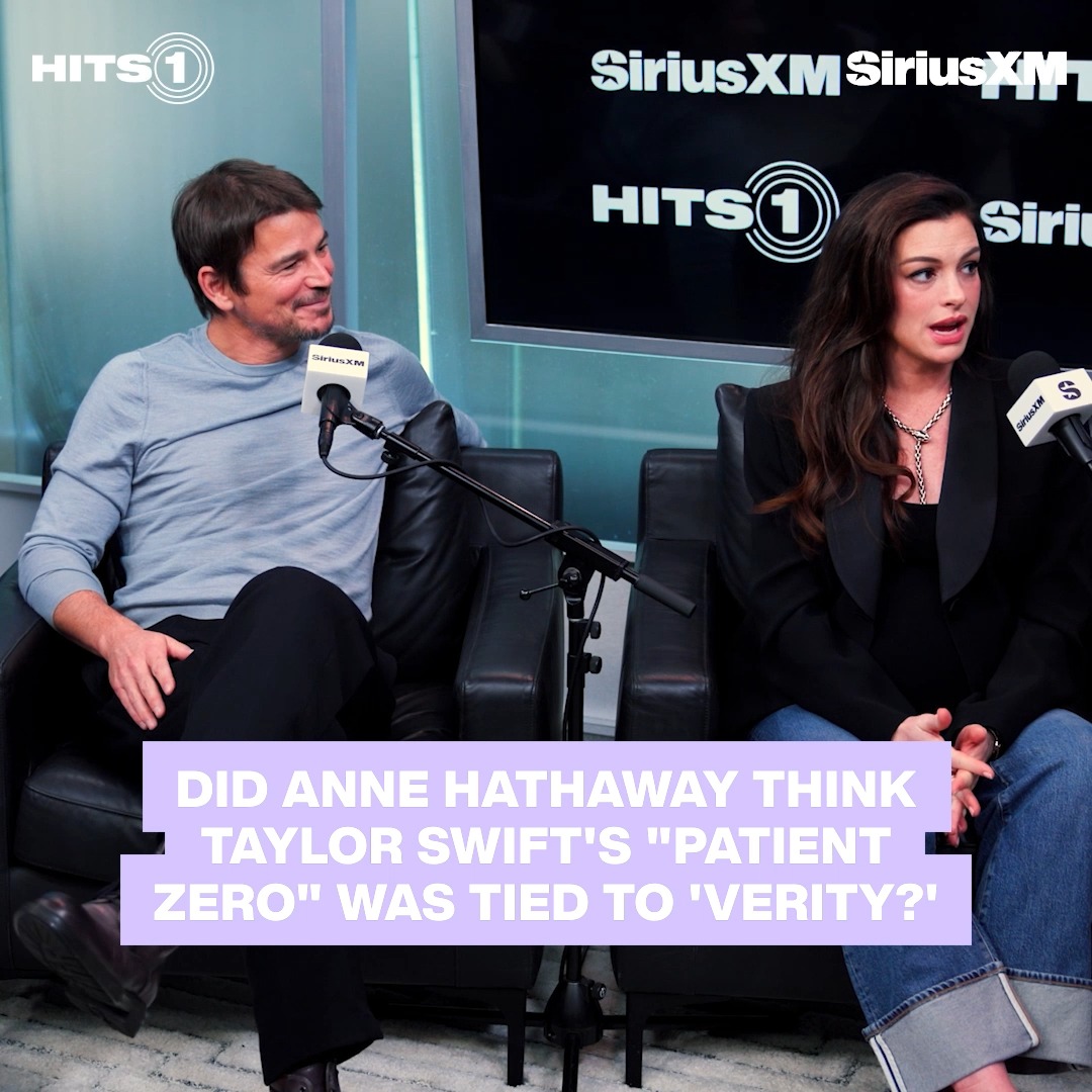 Anne Hathaway and a male guest appear on SiriusXM Hits 1, with a caption reading "DID ANNE HATHAWAY THINK TAYLOR SWIFT'S 'PATIENT ZERO' WAS TIED TO 'VERITY?'" as Hathaway reacts with surprise during a radio interview.