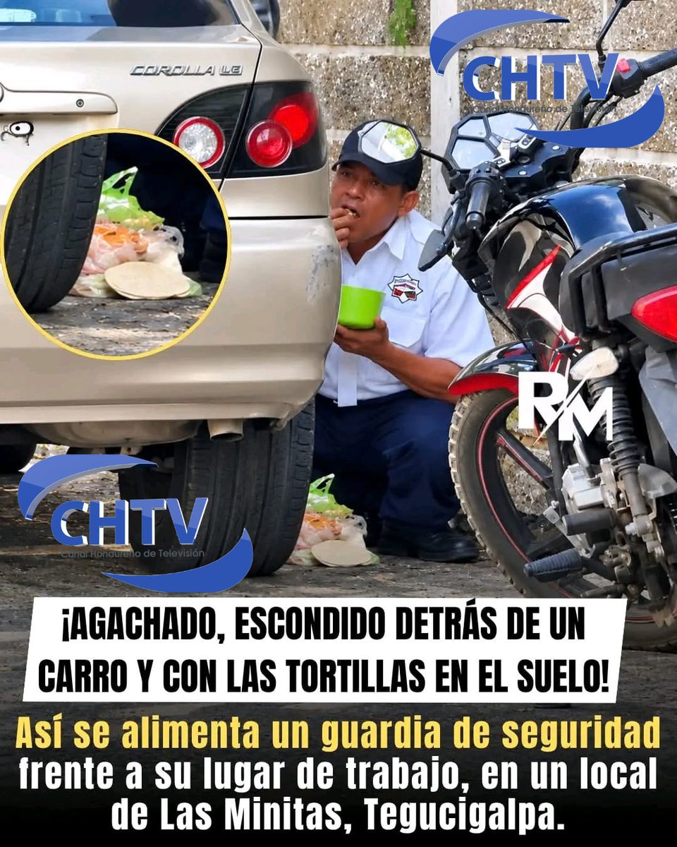 ChtvH3124's tweet photo. #NACIONALES #CHTV
💔 ¡DETRÁS DEL UNIFORME HAY UNA PERSONA QUE TAMBIÉN MERECE DIGNIDAD! GUARDIA ALMUERZA EN EL SUELO DURANTE SU JORNADA
Una fotografía captada en Las Minitas, Tegucigalpa, muestra a un guardia de seguridad comiendo agachado entre un vehículo y una motocicleta.
Según la denuncia, colocó sus tortillas sobre una bolsa plástica para poder almorzar.
🎯¿QUÉ OPINAS SOBRE LAS CONDICIONES EN LAS QUE ESTE TRABAJADOR TUVO QUE TOMAR SUS ALIMENTOS?