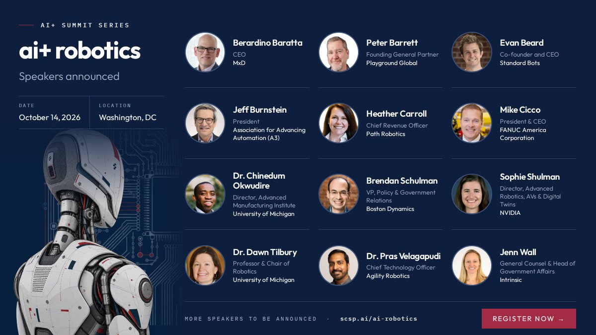 scsp_ai's tweet photo. First speakers announced for the AI+ Robotics Summit, part of the SCSP AI+ Summit Series.

On Oct 14 in Washington, DC, leaders from robotics, manufacturing, investment, and research will examine how the U.S. can turn world-class AI into industrial capacity and deploy intelligent machines at scale.

Panels, fireside chats, tech talks, and demos. Speakers include leaders from @FANUCAmerica, @nvidia, @BostonDynamics, @agilityrobotics, @IntrinsicAI, MxD, and more.

More speakers coming soon. Registration link in the replies.