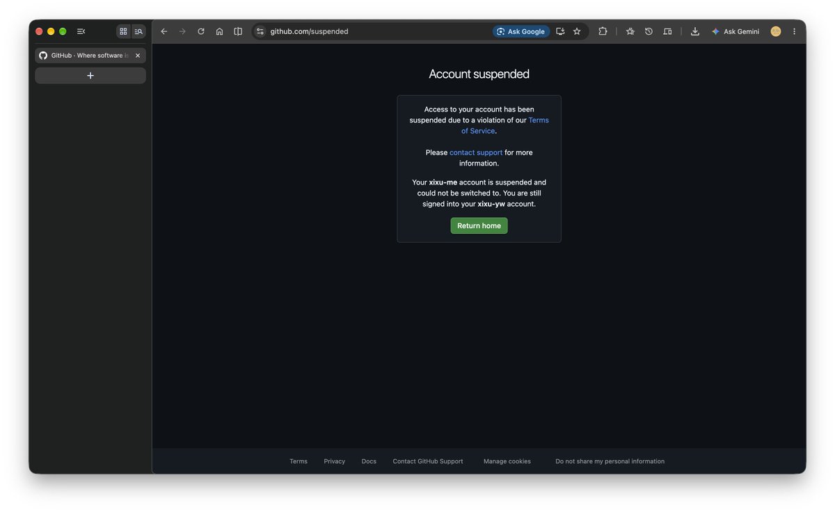 xixu_me's tweet photo. I spent all four years of university building open source on GitHub. I just graduated and started my first job.

41 days ago, @ xixu-me was suspended during an Education reverification.

Since then, every repo I built from freshman year onward has been inaccessible.

I love open source for a simple reason: when something I build helps someone else, it makes me genuinely happy.

Every repo on this account was built one by one, from freshman year to graduation: four years of nights, weekends, experiments, failures, and learning.

Some of those projects found a community I never expected.

Xget reached #3 on GitHub Trending for JavaScript and grew to ~8.2k stars / 1.3k forks.

Seeing strangers use, improve, and recommend something I made was one of the most rewarding parts of university.

Now I cannot access any of those repositories myself.

Long-time users keep messaging me on other platforms asking why my projects and account return 404.

I don’t have a good answer for them, and I can’t properly maintain or support the projects they rely on.

What hurts most is realizing how fragile this was.

I trusted one platform with four years of open-source work. I never kept a full mirror elsewhere or self-hosted a forge like Gitea.

I deeply regret that. Whatever happens, I won’t keep my open-source history in one place again.

The suspension happened around a GitHub Education reverification.

I applied while genuinely enrolled as an undergraduate. I graduated on June 30, 2026.

I am NOT asking to keep student benefits. I only want my normal GitHub account and open-source work restored.

I also want to be fair: GitHub has done an enormous amount for open source, and I’m grateful for the platform and community it enabled me to grow up in as a developer.

That is exactly why this has been so painful — and why I hope this process can be improved.

This is not an isolated story. In August, several users publicly reported a very similar sequence: GitHub Education reverification → full account suspension → unable to complete reverification → long waits for Support.

I’ll put those public GitHub Community cases in the replies.

I submitted reinstatement appeal #4687922 on Aug 22.

It has now been 41 days without a human response.

I understand Support can be overloaded. But after 41 days locked out of four years of open-source work, I genuinely don’t know what else to do.

So I’m posting this here.

@GitHub @GitHubEducation — I’m not asking for special treatment because a project has thousands of stars.

I’m asking for a human review of #4687922, and clarity on how Education reverification can become a full suspension.

If you can help this reach the right team, thank you.