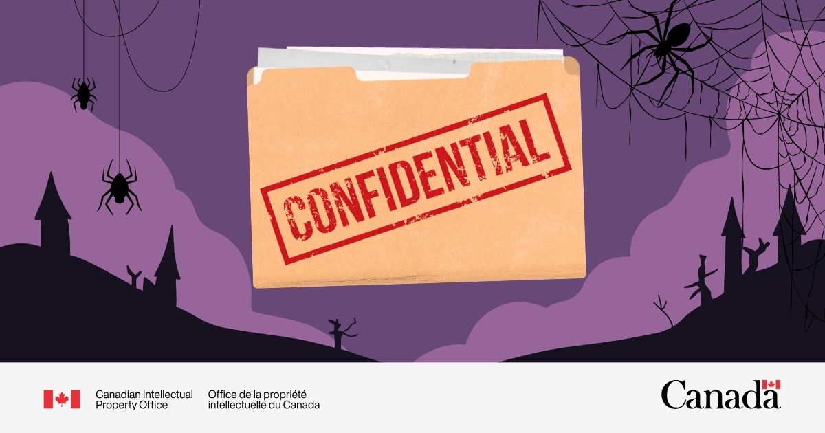CIPO_Canada's tweet photo. Some secrets are best kept out of the web. 🕸️ 

Trade secrets protect valuable business information, and NDAs help keep it from spreading online. 

This Halloween, don't let your IP get caught in the web: https://t.co/oSXlQ4fic5 #CreepyIP https://t.co/dwguLv82g2