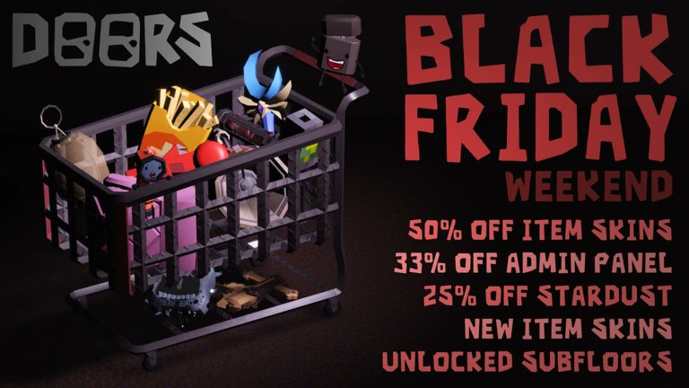 News_Doors's tweet photo. 🚪BLACK FRIDAY WEEKEND🚪
A new Black Friday Weekend Event has appeared on the Event Page for DOORS!
The event will run from November 27–29 and will feature:
-🏷️50% OFF Item Skins (Knobs only)
-⛏️33% OFF Admin Panel
-✨25% OFF Stardust
-🧑‍🎨NEW Item Skins https://t.co/R8Fn7t7RDd