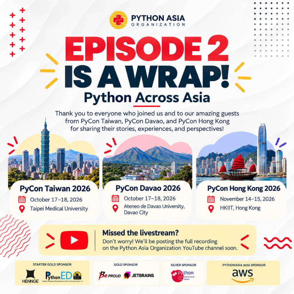 PythonAsiaOrg's tweet photo. Episode 2 is a wrap! 🌏🐍

Thanks for joining #pythonacrossasia, and to our guests from PyCon Taiwan, PyCon Davao, and PyCon Hong Kong.

Missed it? The full recording will be on YouTube soon. 

Want to learn more about the communities we featured? Check out their upcoming PyCons. https://t.co/20ZOl6IMBz
